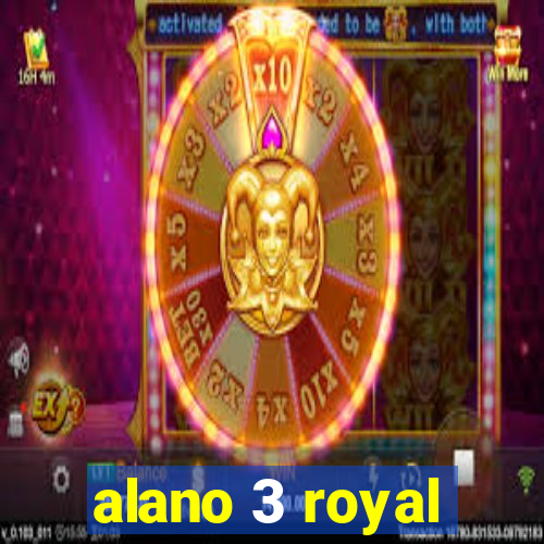 alano 3 royal